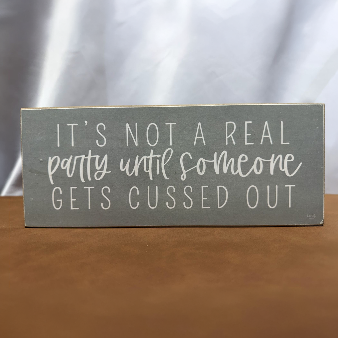 Not a Real Party Shelf Sitter - square with extended background
