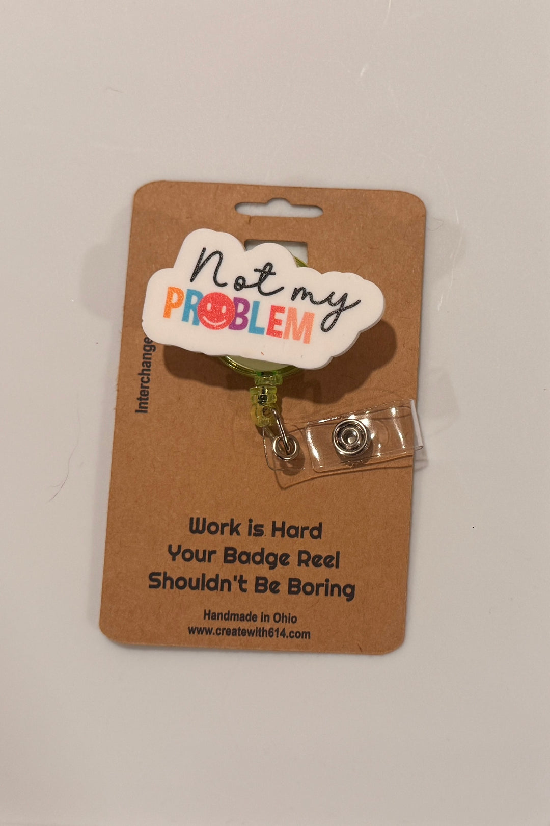 Not My Problem Badge Reel