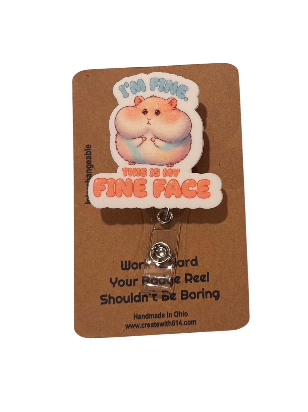 I'm Fine, Fine Face Badge Reel