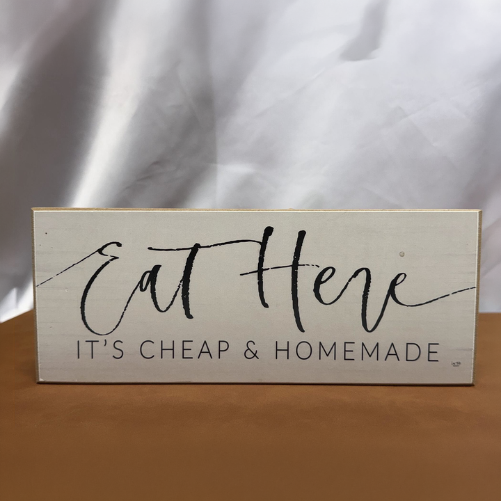 Eat Here, It's Cheap and Homemade Kitchen Shelf Sitter - square with extended background