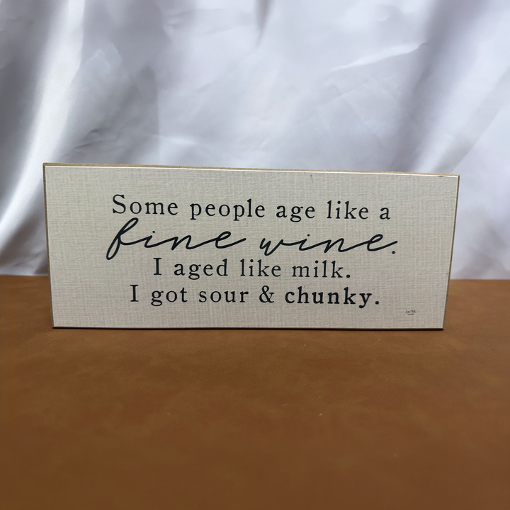 Aged Like Milk Sarcastic Shelf Sitter - square with extended background