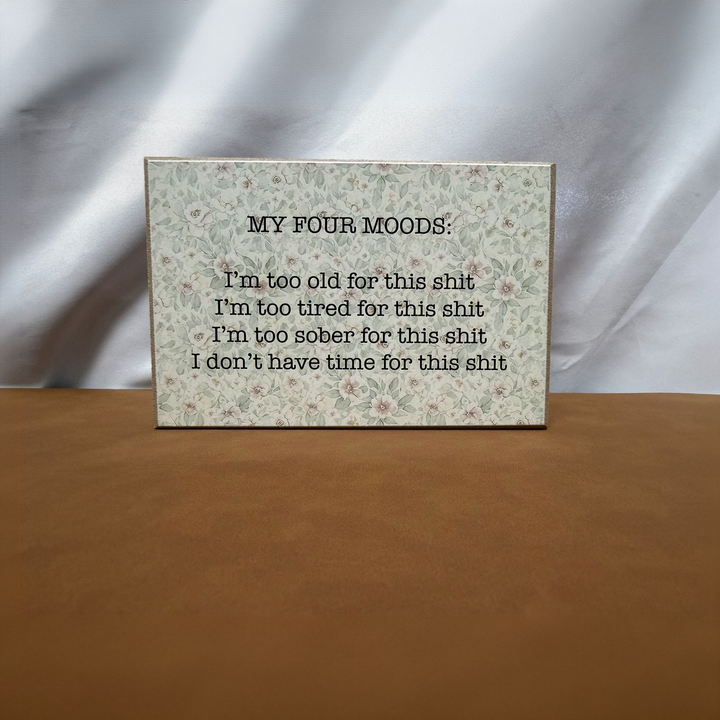 My Four Moods Floral Shelf Sitter - square with extended background