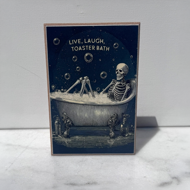 Live, Laugh, Toaster Bath Skeleton Shelf Sitter - square with extended background